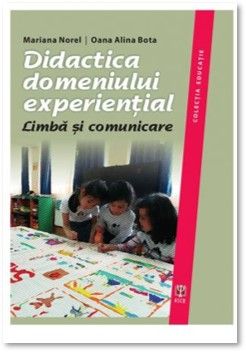 Didactica domeniului experiential. Limba si comunicare (ASCR)