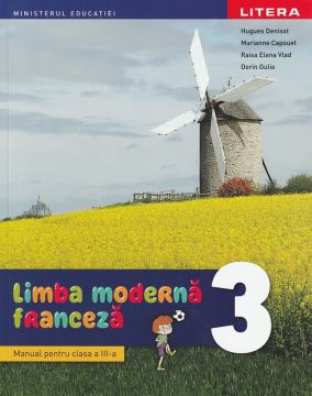 Manual. Limba moderna franceza. Clasa a III-a (Litera)