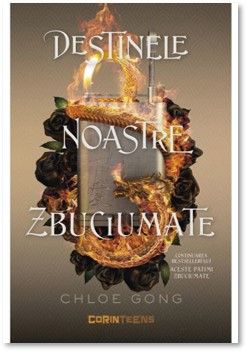 Destinele noastre zbuciumate (vol.2 din seria Aceste patimi zbuciumate) (Corint)