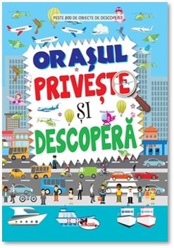 Orasul. Priveste si decopera (Aramis)