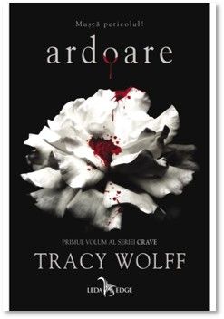 Ardoare (primul volum al seriei Crave) (Corint)