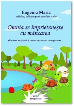 Omnia se imprieteneste cu mancarea (Tana)