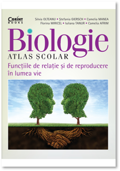 Atlas scolar de biologie. Functiile de relatie si de reproducere in lumea vie (Corint)