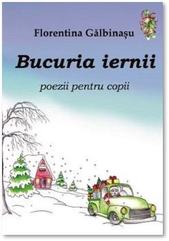 Bucuria iernii. Poezii pentru copii (Tana)