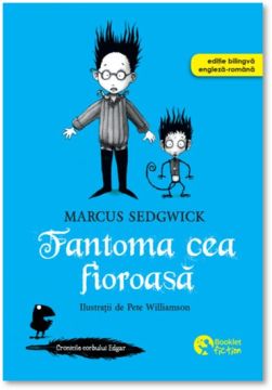 Cronicile corbului Edgar. Fantoma cea fioroasa (Booklet)