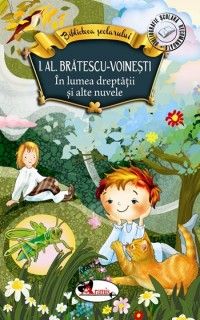 Biblioteca scolarului - In lumea dreptatii si alte nuvele (Aramis)