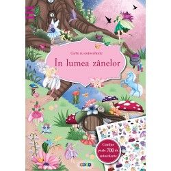 IN LUMEA ZANELOR. Carte cu autocolante (Prut)