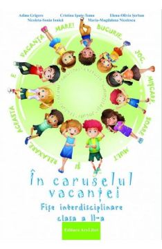 In caruselul vacantei, Clasa a II-a, Fise interdisciplinare (Ars Libri)