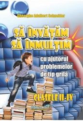 Să învățăm să înmulțim (clasele II-IV) (Hyperion)