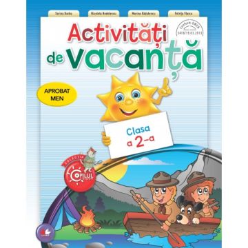 Activități de vacanță. Clasa a II-a. Aprobat de MEN prin ordinul 3022/08.01.2018 (Litera)