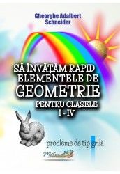 Sa invatam rapid elementele de geometrie clasele I-IV (Hyperion)