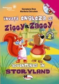 Invata engleza cu Ziggy & Zaggy - adventures in Storyland - volumul 2, contine DVD