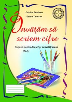 Invatam sa scriem cifre (Cartex)