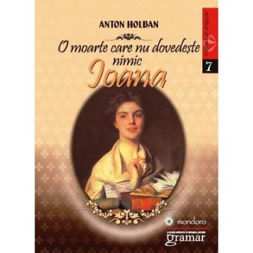 O moarte care nu dovedeste nimic. Ioana (Mondoro)