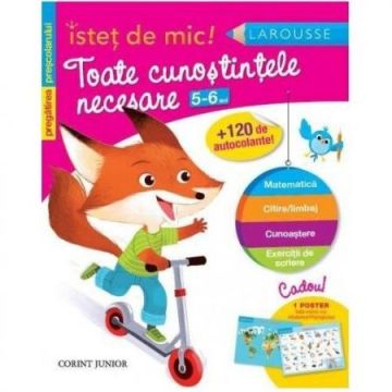 ISTET DE MIC - PREGATIREA PRESCOLARULUI. TOATE CUNOSTINTELE NECESARE 5-6 ANI
