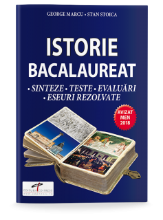 Istorie. Bacalaureat. Sinteze. Teste. Evaluari. Eseuri rezolvate (CD Press)