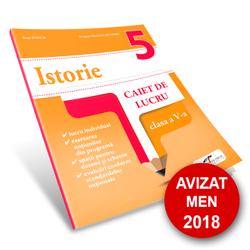 Istorie. Caiet de lucru. Clasa a V-a