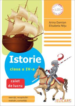 Istorie. Clasa a IV-a (Elicart)