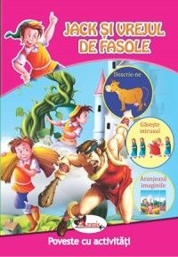 Jack si vrejul de fasole. Poveste cu activitati (Aramis)