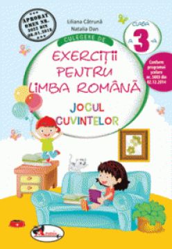 Exercitii pentru Limba Romana, clasa a III-a JOCUL CUVINTELOR