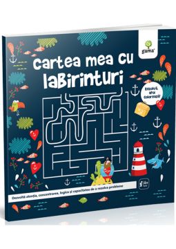 Cartea mea cu labirinturi - Cartea mea de jucat si invatat (Gama)