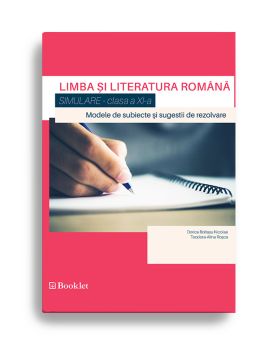 Simulare – clasa a XI-a. Modele de subiecte si sugestii de rezolvare (Booklet)
