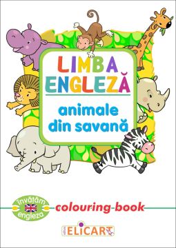 Limba engleza. Animale din savana (Elicart)