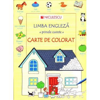 Limba engleza - primele cuvinte - CARTE DE COLORAT