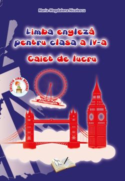 Limba engleza, Clasa a IV-a - Caiet de lucru (Ars Libri)