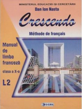 Limba franceza L2 (Crescendo) - Clasa a X-a
