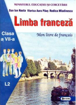 Limba franceza. Manual - Clasa a VII-a