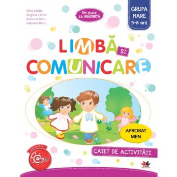 Limba si comunicare. Caiet de activitati. Grupa mare 5-6 ani (Litera)