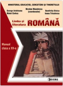 Limba si literatura romana. Manual - Clasa a XII-a