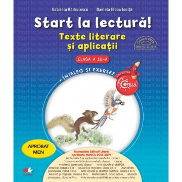 Start la lectură. Texte literare și aplicații. Clasa a III-a (Litera)