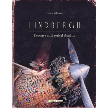 Lindbergh. Povestea unui soricel zburator (Corint)