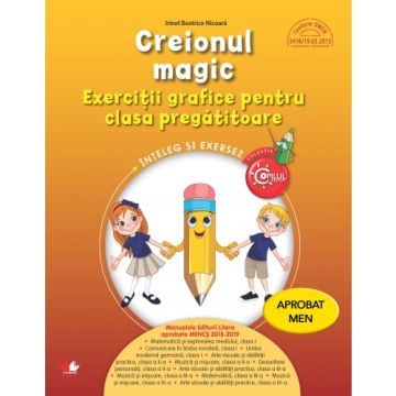 Creionul magic. Exercitii grafice pentru clasa pregatitoare. (Litera)