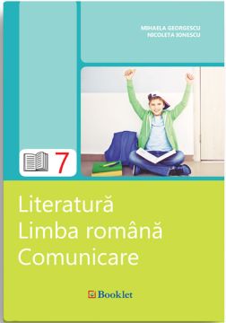 Literatura,limba romana,comunicare clasa a VII-a (Booklet)