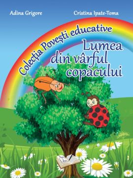 Lumea din varful copacului - Povesti educative (Ars Libri)
