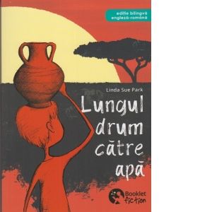 Lungul drum catre apa. Editie bilingva engleza-romana (Booklet)