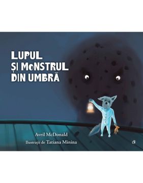 Lupul și monstrul din umbra (Curtea veche)