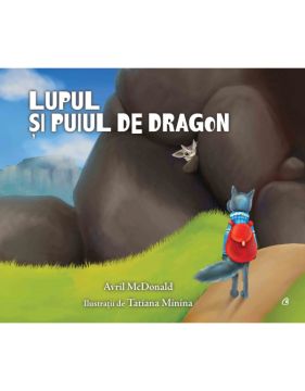 Lupul si puiul de dragon (Curtea veche)