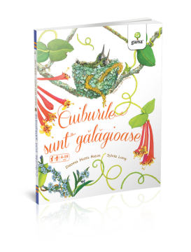 Cuiburile sunt galagioase - Magia naturii (Gama)