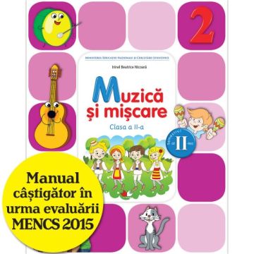 Muzică și mișcare. Manual pentru clasa a II-a (semestrul II) (conţine ediţie digitală) (Litera)