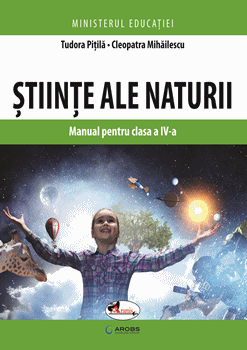 Stiinte ale naturii. Manual pentru clasa a IV-a (Aramis)