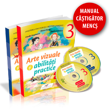 Manual Arte vizuale si abilitati practice. Clasa a III-a.