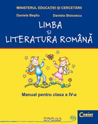 MANUAL CLASA A IV-A - LIMBA SI LITERATURA ROMANA