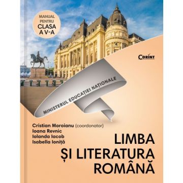 Manual pentru clasa a V-a. Limba si literatura romana (Corint)