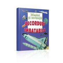 Masini si inventii - Recorduri imbatabile