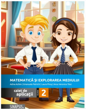 Matematica si explorarea mediului - caiet de aplicatii pentru clasa a II-a - 2024 (Sinapsis)