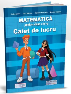 Matematica pentru clasa a IV-a - caiet de lucru (EDU)